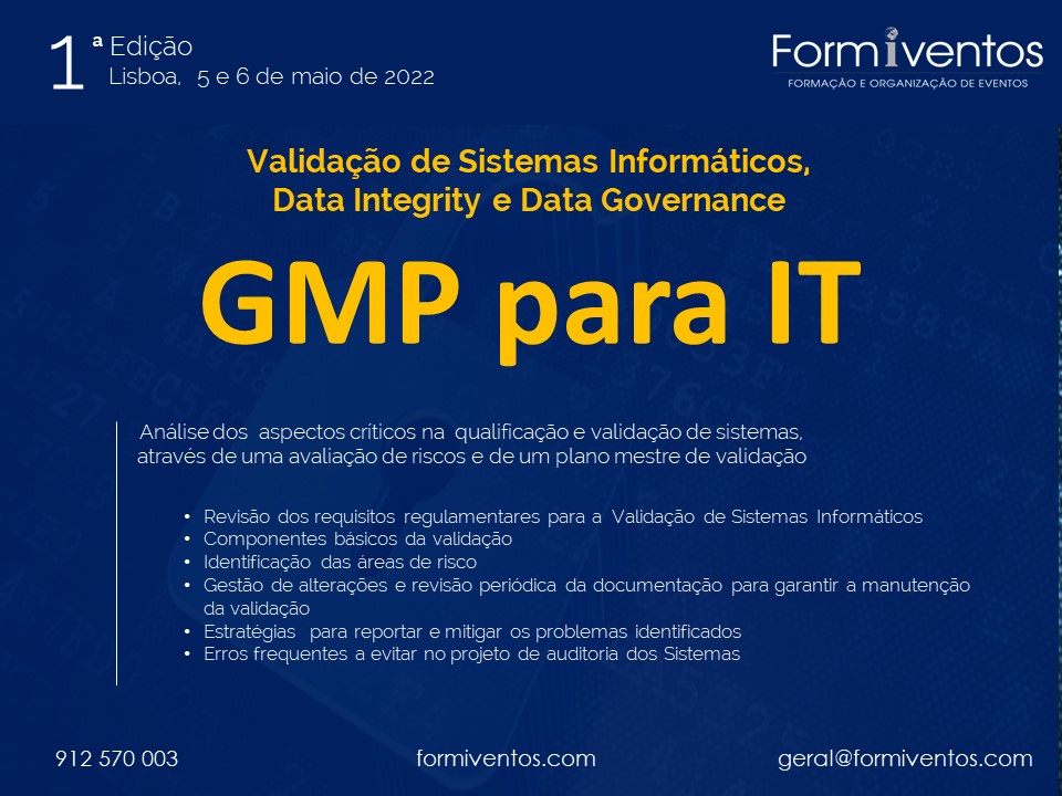 GMP para IT : Validação de Sistemas Informáticos, Data Integrity e Data Governance