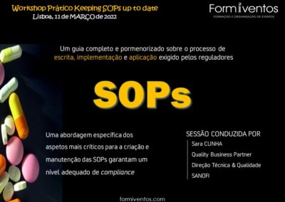 Workshop SOPs : Processo de  escrita, implementação e aplicação de acordo com  os requisitos regulamentares