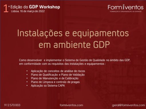 Instalações e equipamentos  em ambiente GDP