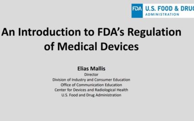 An Introduction to FDA’s Regulation of Medical Devices