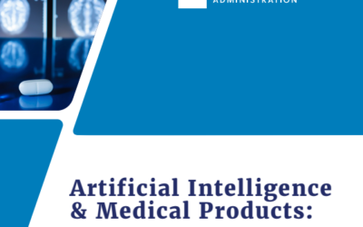 FDA PAPER: Artificial Intelligence & Medical Products: How CBER, CDER, CDRH, and OCP are Working Together.