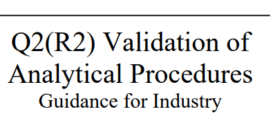 ICH guideline update: ICH Q2 -Validation of Analytical Procedures has been updated (Revised)