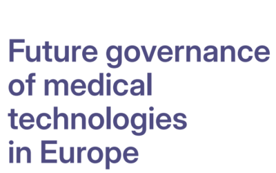 FUTURE GOVERNANCE OF MEDICAL TECHNOLOGIES IN EUROPA. Joint discussion paper .
