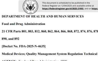FDA Issues Technical Amendments to Align Device Regulations With the New QMSR, Effective February 2, 2026