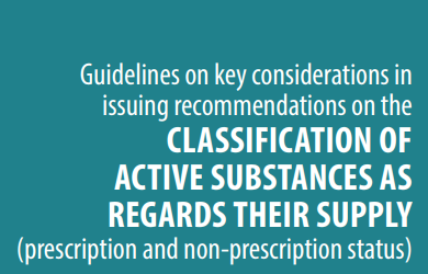 Guidelines on key considerations in issuing recommendations on the classification of active substances as regards their supply (prescription and non-prescription status)