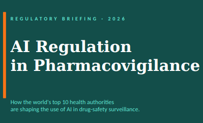 AI Regulation in Pharmacovigilance. REGULATORY BRIEFING 2026
