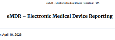 FDA eMDR – Electronic Medical Device Reporting