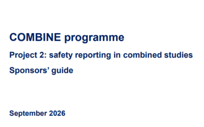 Publication of COMBINE Project 2 Sponsors’ guide on safety reporting in combined studies