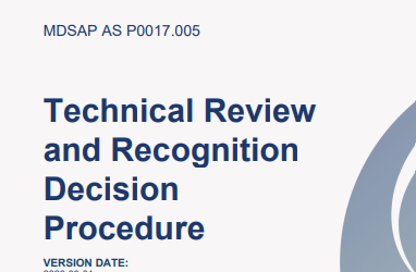 MDSAP Technical Review and Recognition Decision Procedure